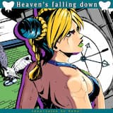 Heaven’s falling down - Dawning Ver.