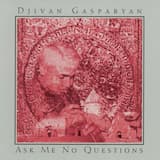 Intz mi Khuntrir (Ask Me No Questions)