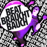 Beat braucht Bauch