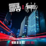 Wenn du da bist (2022 mix)