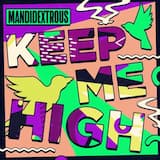 Keep Me High