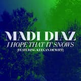 I Hope That It Snows