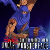 (Don't Fear the) NINJA