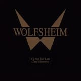 It’s Not Too Late (Don’t Sorrow)