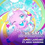 vs. SAYU (from “No Straight Roads”)