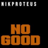 no good
