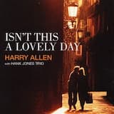 Isn't This a Lovely Day