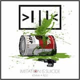 "Imitation Is Suicide"