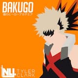 Bakugo (My Hero Academia) [feat. Tyler Clark]