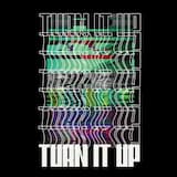 Turn it Up