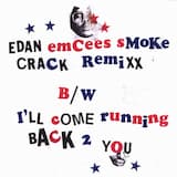 Emcees Smoke Crack Remix (street)