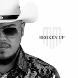 Broken Up