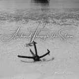 Anchored Through the Storm