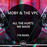 All the Hurts We Made (T78 remix)