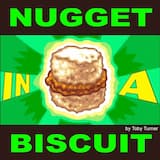 Nugget in a Biscuit