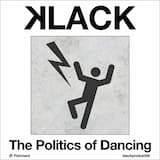 The Politics of Dancing