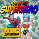 You're My Superhero (radio edit)