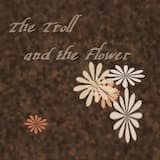 The Troll and the Flower