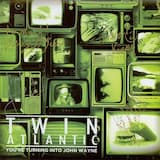 You're Turning Into John Wayne