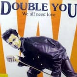 We All Need Love (radio mix)