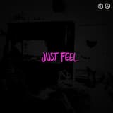 Just Feel