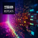 Repeat! (DSTRTD SGNL mix)