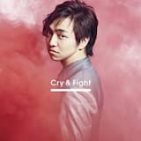 Cry & Fight