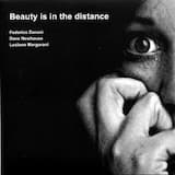 Beauty Is In The Distance