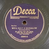 We'll Build a Bungalow