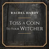 Toss a Coin to Your Witcher