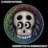 Somethin’ for tha Underground