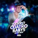 Cuatro Babys (Bachata Trap)
