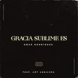 Gracia sublime es