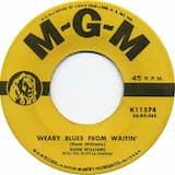 Weary Blues From Waitin'