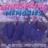 Plastic Reverie