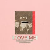 Love Me