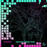 Jump when the bass dumbs