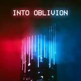 Into Oblivion