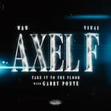 Axel F (Take It To The Floor)
