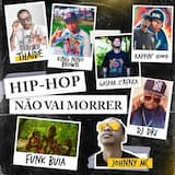 Hip-Hop Não Vai Morrer