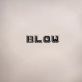 Blow (original)