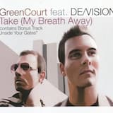 Take (My Breath Away) (club trance mix)