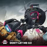 Don't Let Me Go