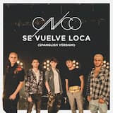 Se vuelve loca (Spanglish version)