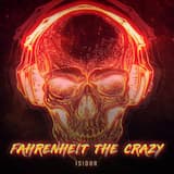 Fahrenheit the Crazy