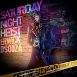 Saturday Night Heist