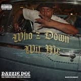 Who'z Down Wit Me