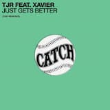 Just Gets Better (Todd Edwards Underground Version)