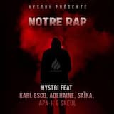 Notre rap Feat Esco, Adehaine, Saika, Tipi et Skeul