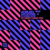 If I Don’t Have You